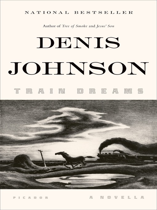 Title details for Train Dreams by Denis Johnson - Wait list